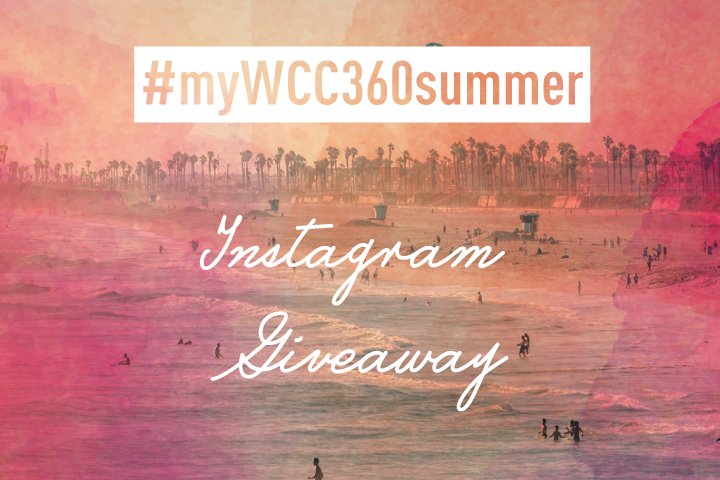 #myWCC360summer Instagram Giveaway! 2